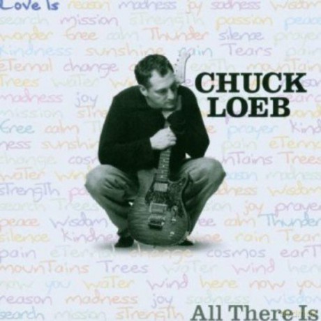 Chuck Loeb: All There Is [CD]