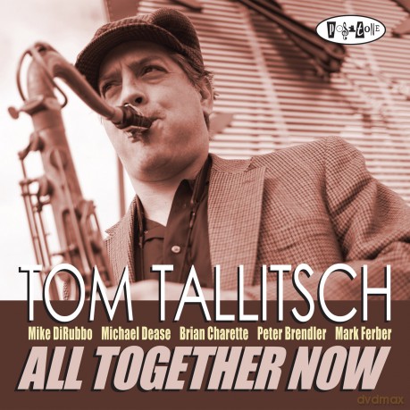Tom Tallitsch: All Together Now [CD]