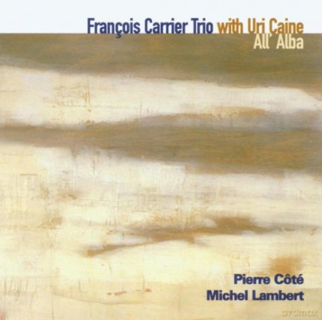 Francois Carrier: All'Alba [CD]