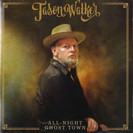Jason Walker: All-Night Ghosttown [CD]