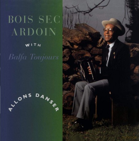 Bois Sec Ardoin: Allons Danser [CD]