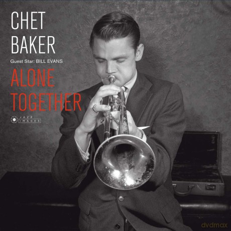Chet Baker: Alone Together -Digi- [CD]