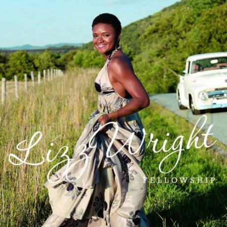 Lizz Wright: Fellowship [CD]