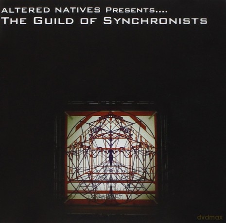 Altered Natives Presents: The Guild of Synchronists [CD]