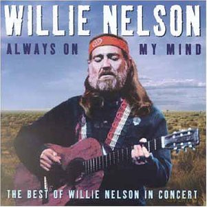 Willie Nelson: Always On My Mind [CD]