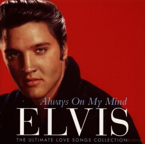 Elvis Presley: Always On My Mind [CD]