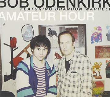 Bob Odenkirk: Amateur Hour [CD]