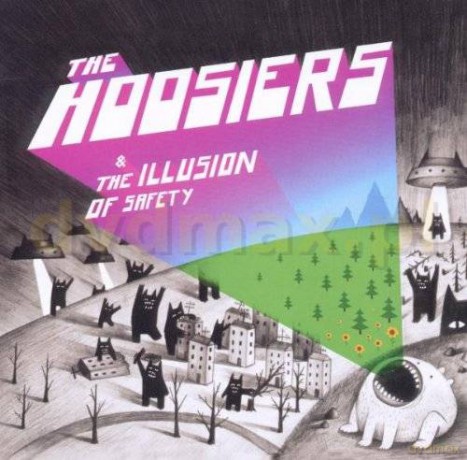 The Hoosiers: Illusion Of Safety [CD]