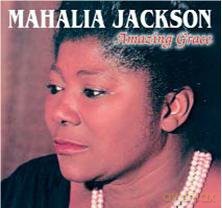 Mahalia Jackson: Amazing Grace [CD]