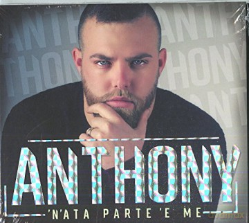 Anthony: 'N'Ata Parte 'E Me [CD]