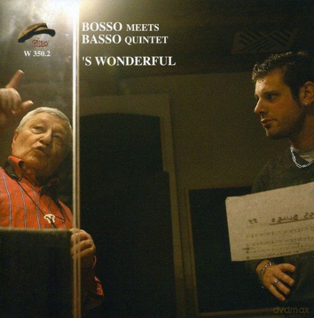 Bosso Meets Basso Quintet: 'S Wonderful [CD]
