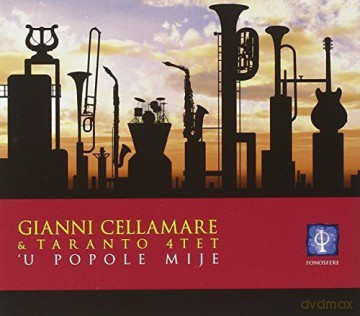 Gianni Cellamare: 'U Popole Mije [CD]