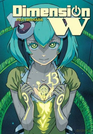 Dimension W (Tom 13) - Yuji Iwahara [KOMIKS]