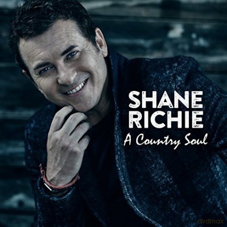 Shane Richie: A Country Soul [CD]
