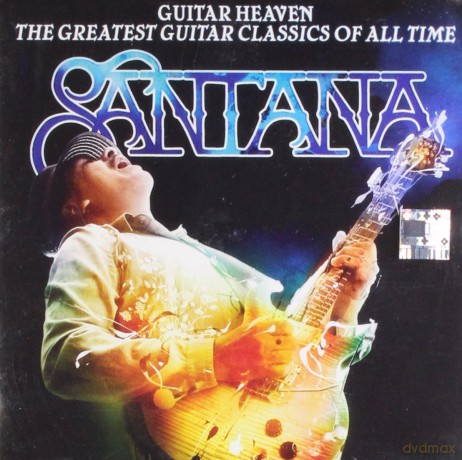 Santana: Guitar Heaven: The Greatest Guitar Classics Of All Time [CD]+[DVD]
