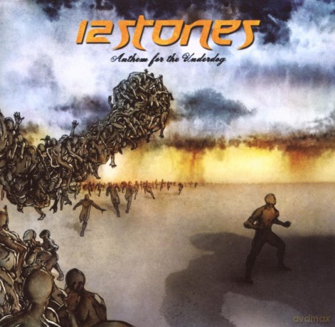 12 Stones: Anthem For The Under [CD]