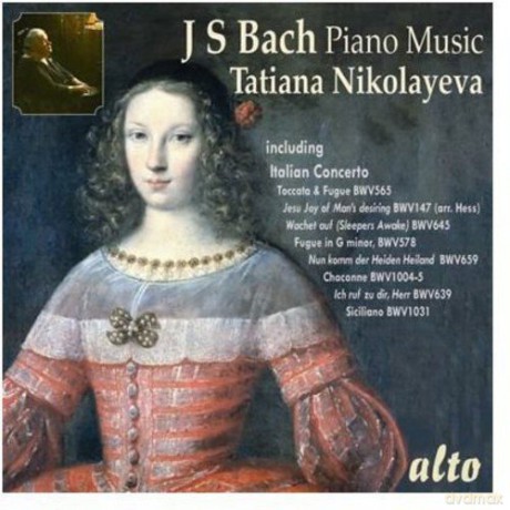 Tatiana Nikolayeva: Bach Piano Music: Jesu Joy. Toccata. Italian Concerto Etc Etc (Arrs.) [CD]