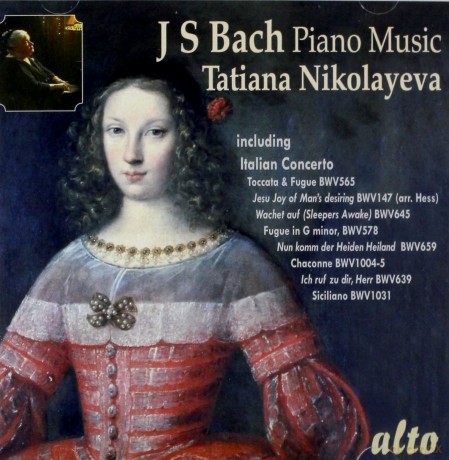 Tatiana Nikolayeva: Bach Piano Music: Jesu Joy. Toccata. Italian Concerto Etc Etc (Arrs.) [CD]