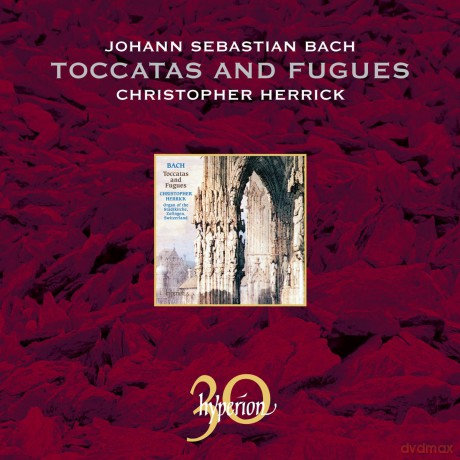 Christopher Herrick: Bachtoccatas And Fugues [CD]