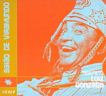 Baiao De Viramundo - Tribute/Gonzaga [CD]