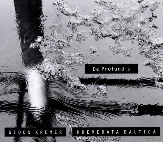 Gidon Kremer: De Profundis [CD]