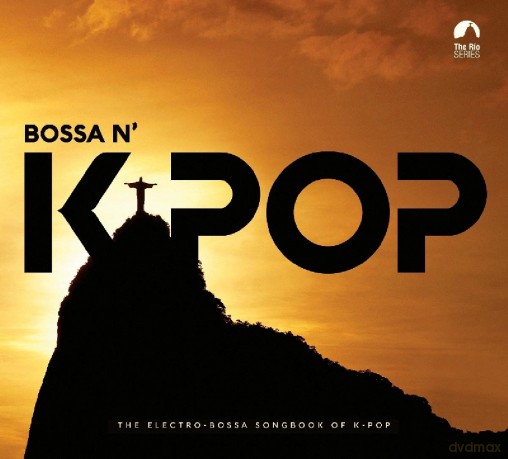 Bossa N' K-Pop [CD]