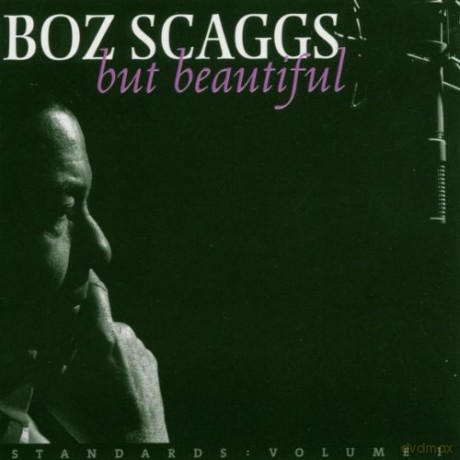 Boz Scaggs: But Beautiful [CD]