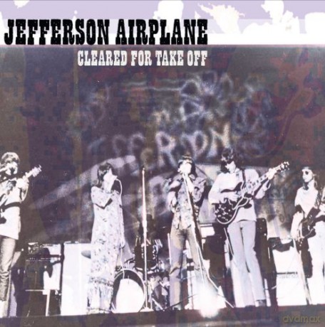 Jefferson Airplane: Cleared Fot Take Off [CD]