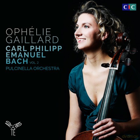 Ophelie Gaillard: Cpe Bach/Cello Works - vol. 2 [CD]