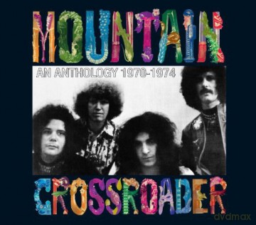 Mountain: Crossroader - An Anthology 1970-1974 [2CD]