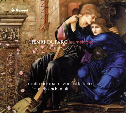 Duparc Henri: Delunschle Texierkerdoncuff [CD]