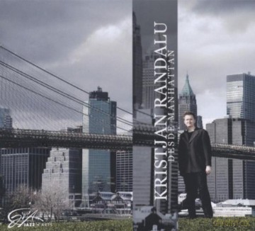 Randalu.Kristjan: Desde Manhattan [CD]