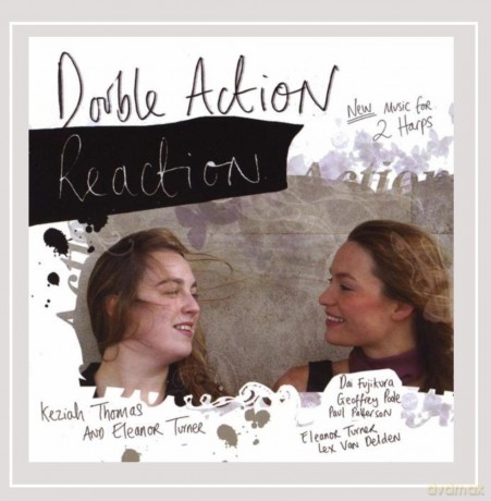 Keziah Thomas/Eleanor Turner: Double Action Reaction - New Music For [CD]