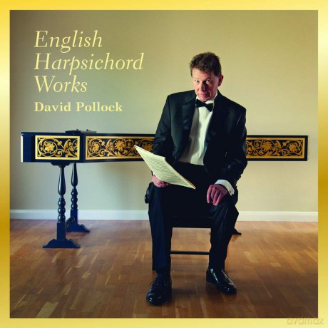 David Pollock: English Harpsichord Works - David Pollock [CD]
