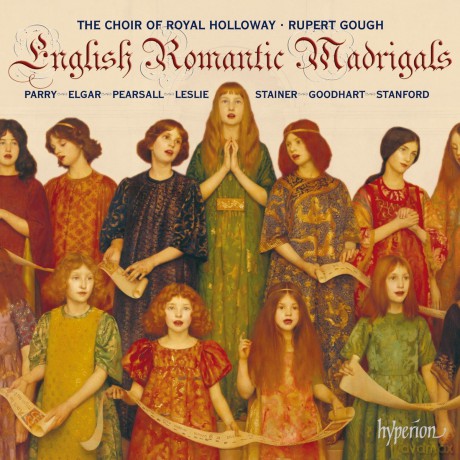 Royal Holloway Choirgough: English Romantic Madrigals [CD]