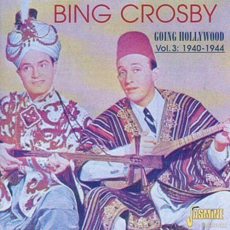Bing Crosby: Going Hollywood - vol. 3 - 40-44 [2CD]