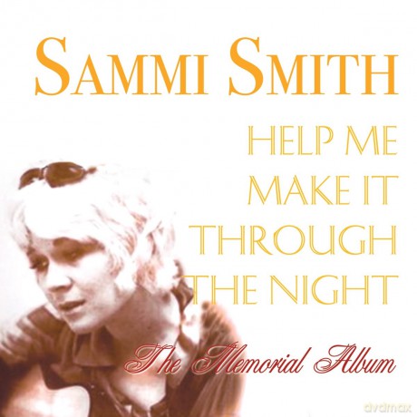 Sammi Smith: Help Me Make It Through The Night: The Memorial Album [CD]