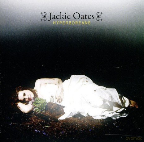 Jackie Oates: Hyperboreans [CD]