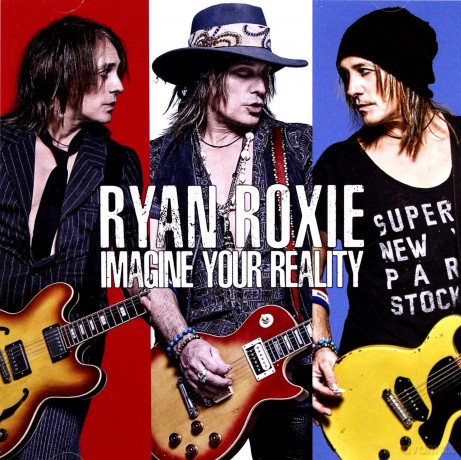 Ryan Roxie: Imagine Your Reality [CD]