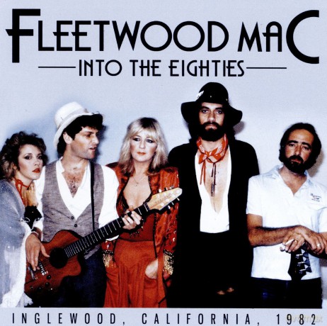 Fleetwood Mac: Into The Eighties [CD]