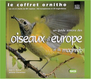 Ornithological Sound Encyclopaedia :10 Cds: Le Coffret Ornitho - Oiseaux D'Europe Et Du Maghreb [10CD]
