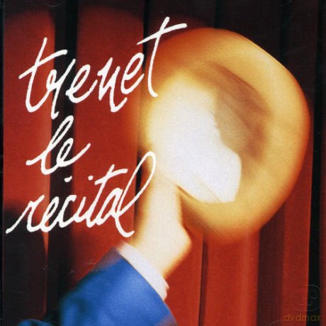 Charles Trenet: Le Recital [CD]