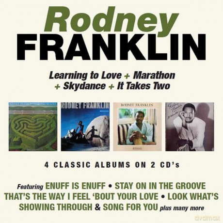 Rodney Franklin: Learning To Love / Marathon / Skydance / It Takes Two [2CD]