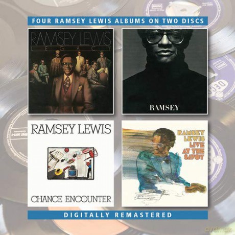 Ramsey Lewis: Legacy / Ramsey / Chance Encounter / Live At The Savoy [2CD]