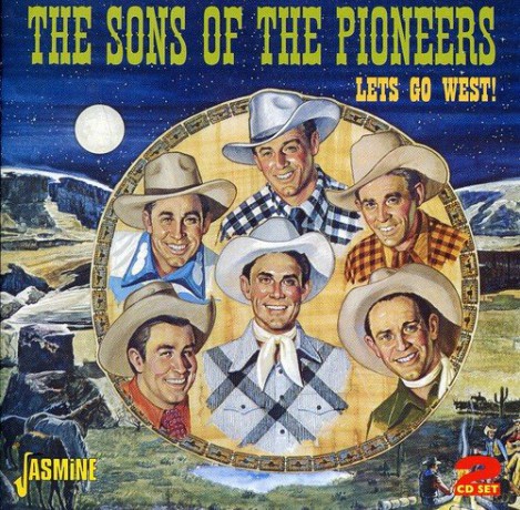 Sons Of The Pioneers: Lets Go West [2CD]