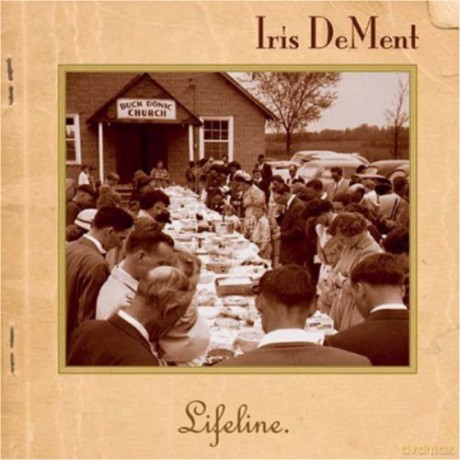 Iris Dement: Life Line [CD]