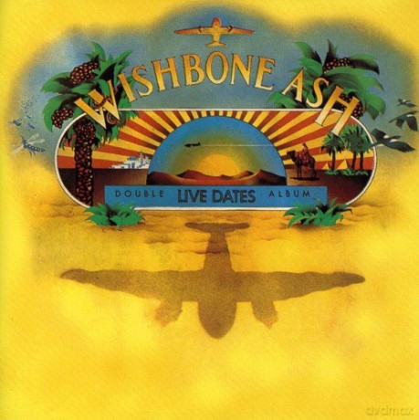 Wishbone Ash: Live Dates [CD]