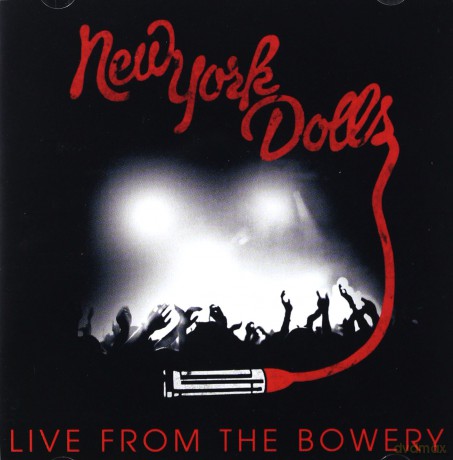 New York Dolls: Live From The Bowery [2CD]+[DVD]