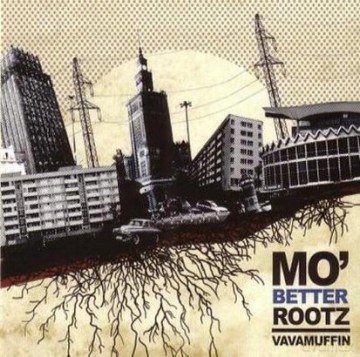 Vavamuffin: Mo' Better Rootz (digipack) [CD]