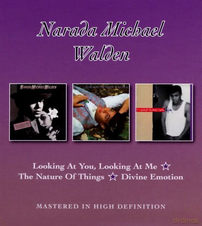 Narada Michael Walden: Looking At You. Looking At Me / The Nature Of Things / Divine Em [2CD]